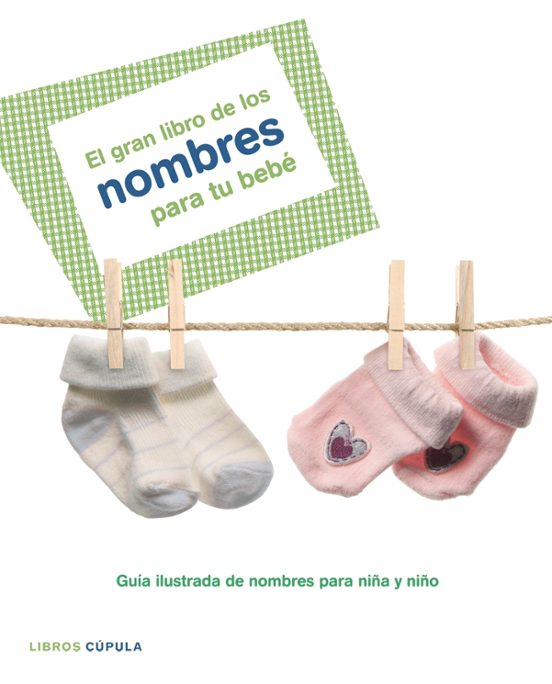 Portada de el gran libro de los nombres para tu bebe