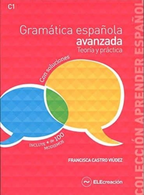 Portada de gramatica española avanzada. teoria y practica