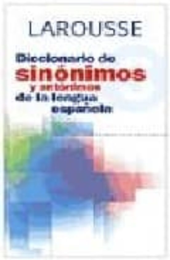 Portada de diccionario de sinonimos y antonimos de la lengua española