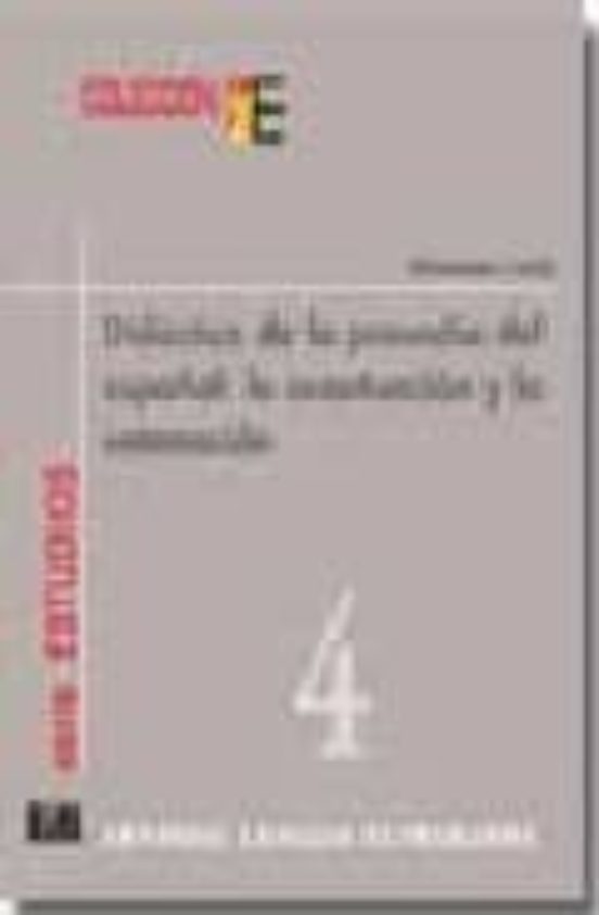 Portada de didactica de la prosodia del español: la acentuacion y la entonac ion