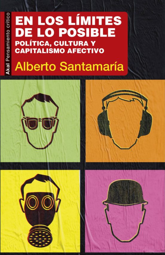 Portada de en los limites de lo posible: politica, cultura y capitalismo afectivo