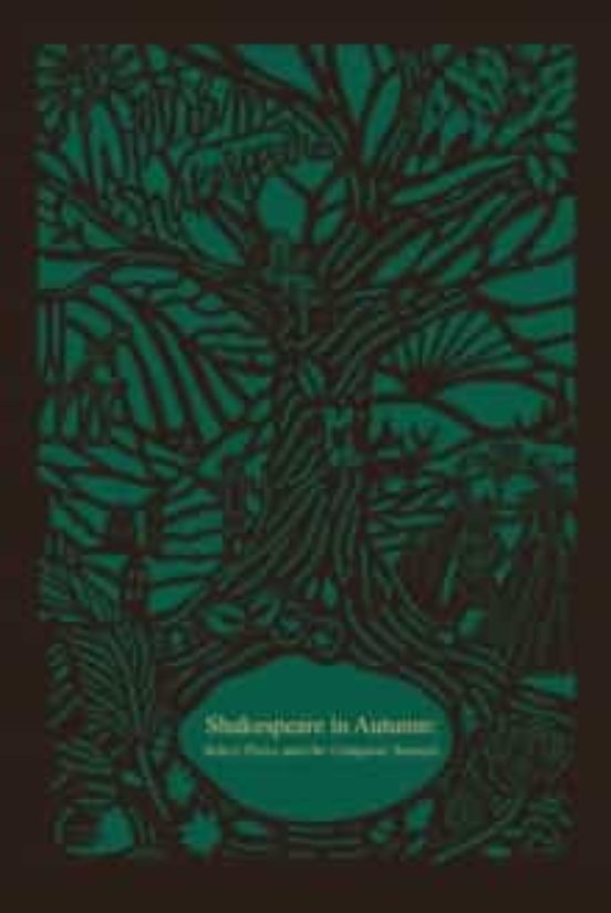 Portada de shakespeare in autumn: select plays and the complete sonnets