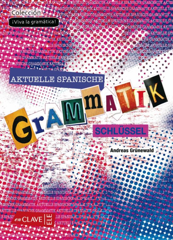 Portada de aktuelle spanisch grammatik solucionario