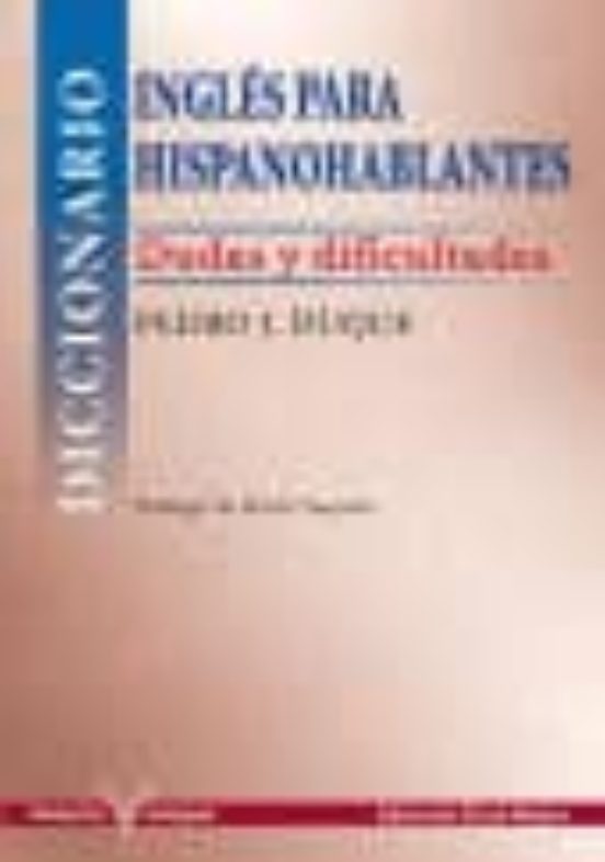 Portada de diccionario de ingles para hispanohablantes: dudas y dificultades