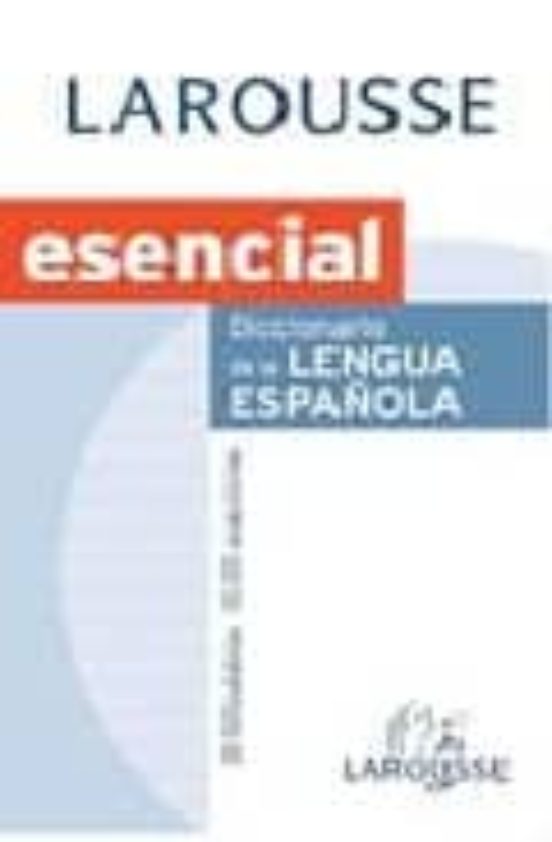 Portada de diccionario esencial lengua española larousse