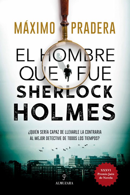 Portada de el hombre que fue sherlock holmes