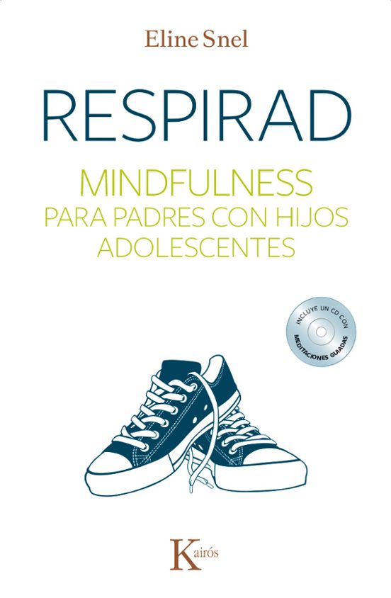 Portada de respirad: mindfulness para padres con hijos adolescentes