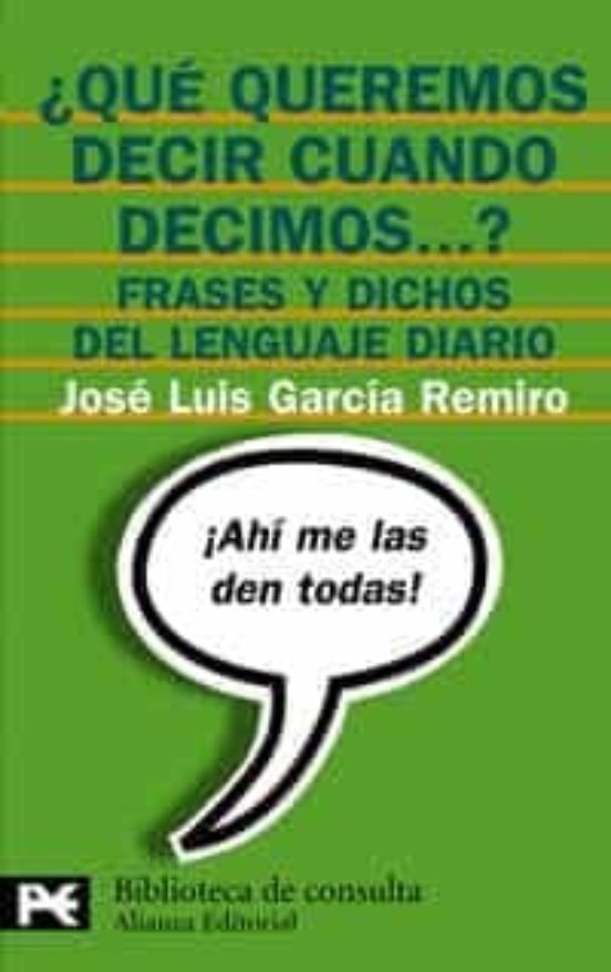 Portada de ¿que queremos decir cuando decimos…?