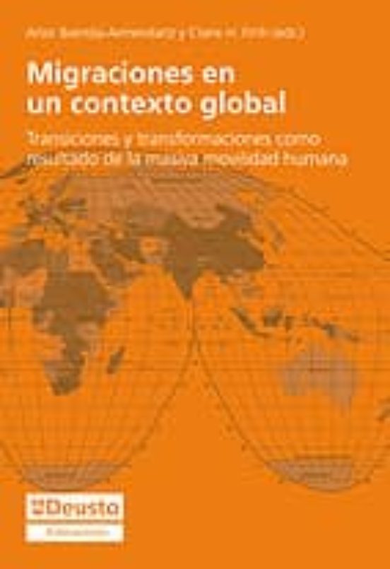 Portada de migraciones en un contexto global: transiciones y transformacione s como resultado de la masiva movilidad humana