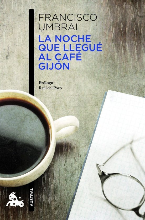 Portada de la noche que llegue al cafe gijon