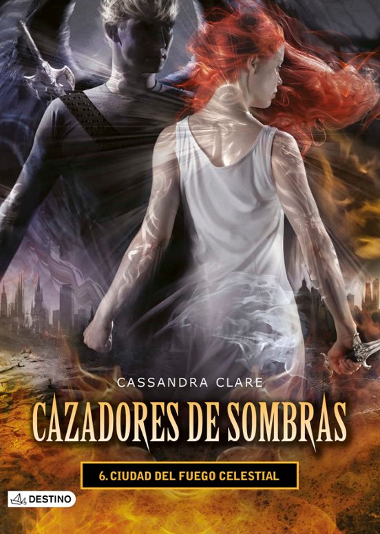 Portada de cazadores de sombras 6: ciudad del fuego celestial