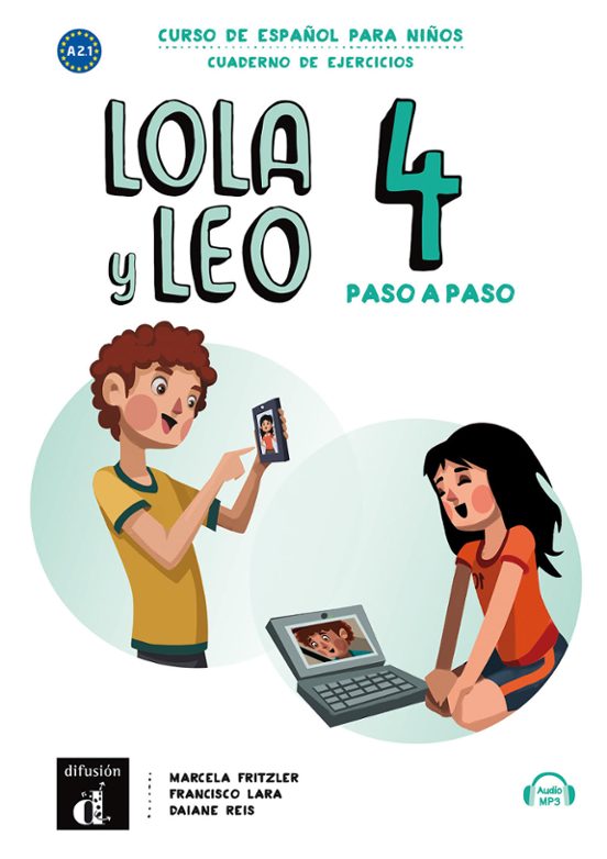 Portada de lola y leo paso a paso 4 nivel a2.2: cuaderno de ejercicios + mp3 descargable