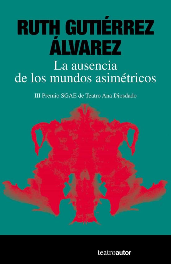 Portada de la ausencia de los mundos asimetricos