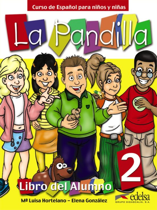 Portada de la pandilla 2: curso de español para niños y niña: libro del alum no + cuaderno de actividades