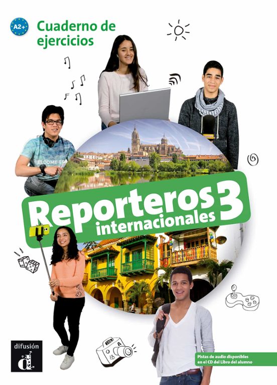 Portada de reporteros internacionales 3: cuaderno de ejercicios a2+