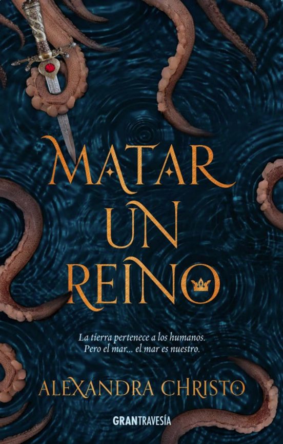 Portada de matar a un reino: la tierra pertenece a los humanos, pero el mar …es nuestro