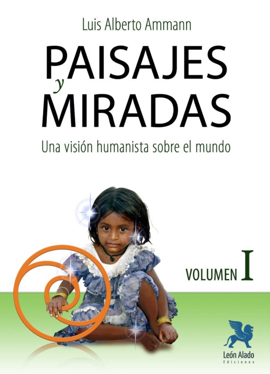 Portada de paisajes y miradas vol. i. una vision humanista sobre el mundo