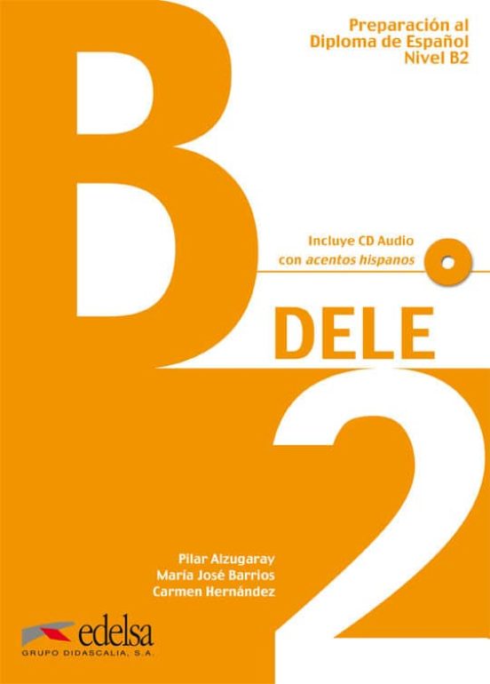 Portada de dele b2. preparacion al diploma de español nivel b2