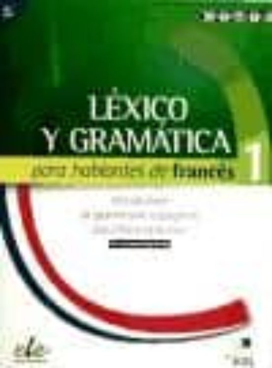 Portada de lexico y gramatica para hablantes de frances