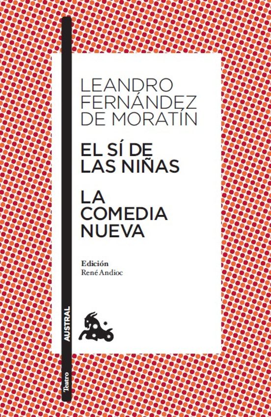 Portada de el si de las niñas ; la comedia nueva