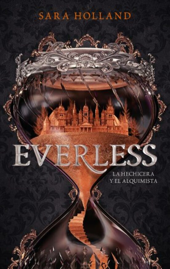 Portada de everless: la hechicera y el alquimista