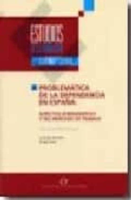 Portada de problematica de la dependencia en españa: aspectos demograficos y del mercado de trabajo