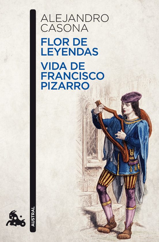 Portada de flor de leyenda; vida de francisco pizarro