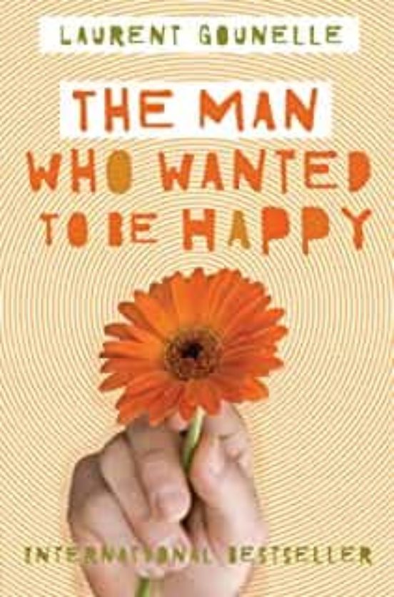 Portada de the man who wanted to be happy