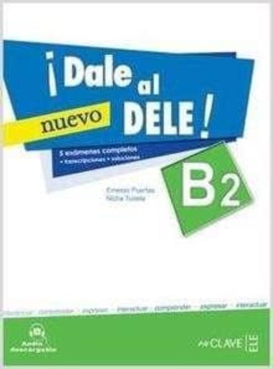 Portada de ¡dale al dele! b2 + audio descargable, transcripciones y soluciones