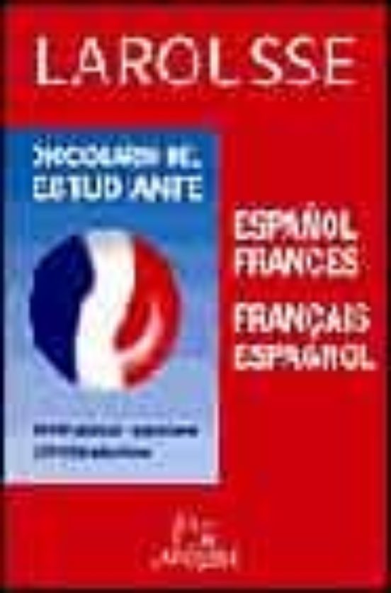 Portada de diccionario del estudiante español-frances, français-espagnol