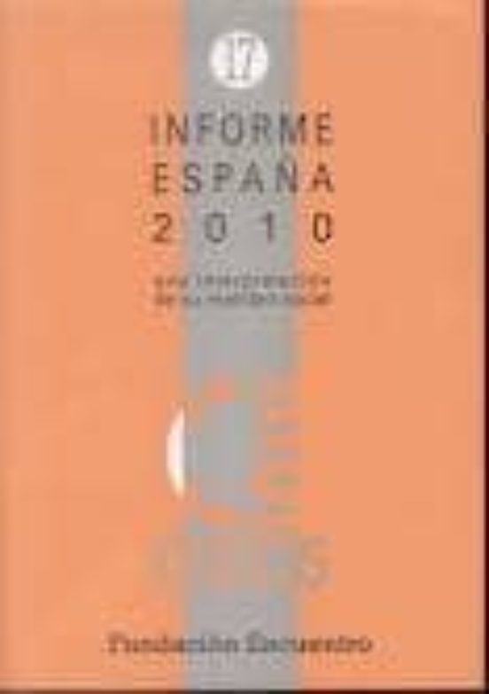 Portada de informe españa 2010: una interpretacion de su realidad social