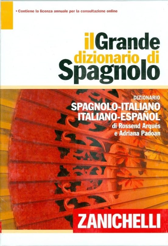 Portada de il grande dizionario di spagnolo. spagnolo-italiano / italiano-sp agnolo