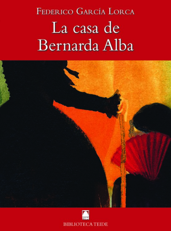 Portada de la casa de bernarda alba – federico garcia lorca – biblioteca teide 56