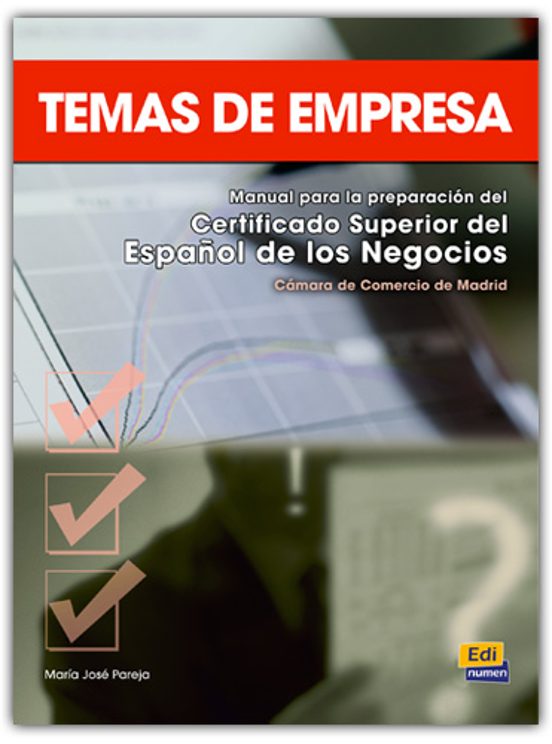 Portada de temas de empresa: manual para la preparacion del certificado supe rior del español de los negocios: camara de comercio de madrid