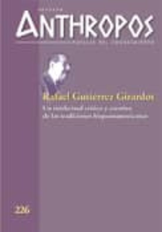 Portada de revista anthropos nº 226: rafael gutierrez girardot: un intelectu al critico y creativo de las tradiciones hispanoamericanas
